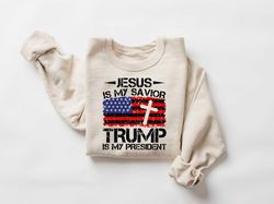 Jesus is My Savior Trump is My President Shirt, Trump 2024 Shirt, Election Shirt, Political Gift, Republican Shirt, Trum