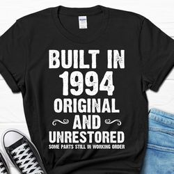 30th birthday gift for men, built in 1994 men's shirt, 30th birthday men's gift, 30th bday t-shirt, 30 b-day gifts, turn