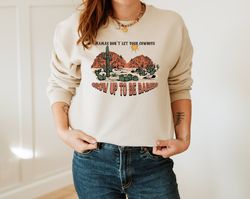western mamas don't let your cowboys grow up to be babies sweatshirt, western sweatshirt, western gift, country western,