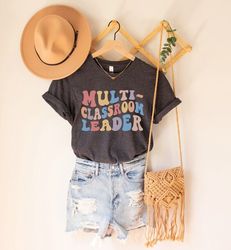 Multi Classroom Leader Shirt, Multi Grade Teacher, Multigrade Combo Class, Combined Class, 1st and 2nd, 3rd and 4th Teac