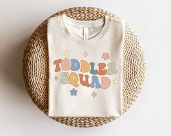 toddler squad shirt, infant squad shirt, daycare teacher, daycare provider, early childhood educator, special education,
