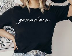 Grandma Shirt, Grandma Gift, Grandma T-shirt, Gift for Grandma, Mother's Day Gift, Grandma Mother's Day, Gift For Grandm