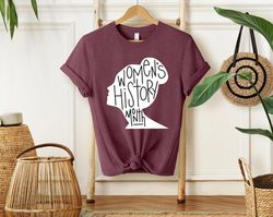 women's histroy month shirt, i am a woman shirt, feminist shirt, women's empowerment shirt, strong women shirt, women's
