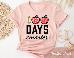 100 Days Smarter Shirt, 100th Day of School Shirts, Senior Family Matching T Shirt, 100 Days School Crew Tee, Senior Cla