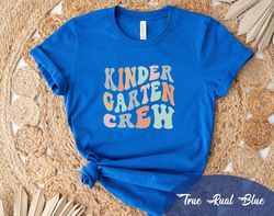 Kindergarten Crew Shirt, Kindergarten Shirt, Kindergarten Teacher Shirt, Kinder Team Shirt, Kinder Squad, Kindergarten G