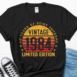 40th Birthday Funny Shirt, 40 Year Birthday Men's Gift, 40th Bday T-Shirt For Him, 1984 Husband Tee From Wife, 40 Years