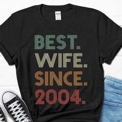 20th wedding anniversary gift for wife, best wife since 2004 shirt, 20 year wedding anniversary tee for her, married for