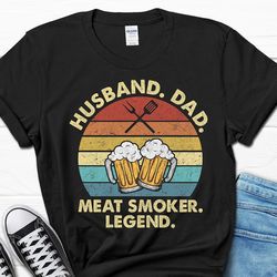 Husband Dad Meat Smoker Legend T-Shirt, Grilling Men's Gifts, Meat Smoking Lover Tee For Men, Funny Grilling Shirt For H
