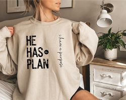 he has a plan i have a purpose sweatshirt, bible verse, fall jesus hoodie, christian boho sweater, christian graphic, in