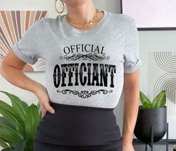 official officiant shirt,wedding officiant gift,officiant proposal,will you merry us,chief marrying officer,officiant sh