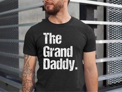 The Grand Daddy Tshirt, Gift For Grandad, Present For Grandpa, Funny Gangster Grand Dad Tshirt, New Granpa Husband, Fath