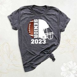 2024 senior football shirt, football team shirt, football senior night shirt, football helmet shirt, football mom shirt,