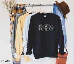 sunday funday shirt, sunday football sweatshirt, weekend t-shirt, shirt relax chill weekend tee, weekend tee, sunday shi