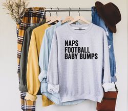 naps football baby bumps, fall pregnancy sweatshirt, fall pregnancy announcement shirt,fall pregnancy reveal shirt