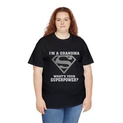 Super Grandma Shirt. Super Grandma Women_s Superpower Shirt -I_m a Grandma What_s Your Superpower Glitter Superman Super
