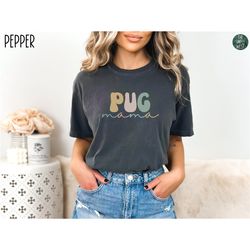 Pug Comfort Colors Shirt | Pug Mama Shirt | Pug Shirt | Pug Mom Gift | Coffee and Pugs | Dog Lover Gift | Pug Lover Gift