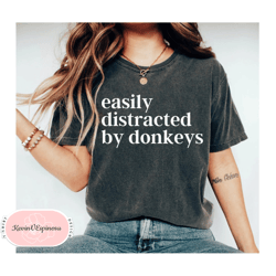 Donkey Shirt, Animal Lover, Mule Shirt, Pet Donkey Shirt, Donkey Lover, Donkey Humor, Mule Gift, Pet Donkey Gift