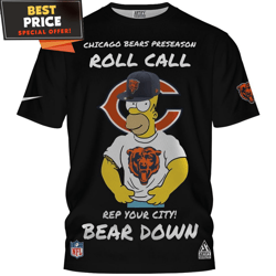 Chicago Bears Simpson Preseason Roll Call Rep Your City Bear Down TShirt, Bears Football Gifts  Best Personalized Gift