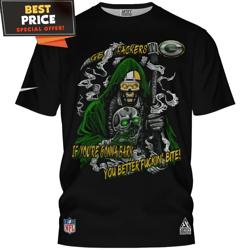 Green Bay Packers Death If Youre Gonna Bark You Better Fin Bite TShirt, Green Bay Packers Presents  Best Personalized Gi