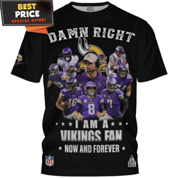 Minnesota Vikings Damn Right Iam A Vikings Champion Teams TShirt, Minnesota Vikings Presents  Best Personalized Gift  Un