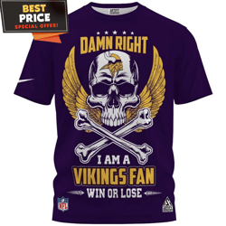Minnesota Vikings Damn Right Iam A Vikings Fan Win or Lose Skull and Bones TShirt, Vikings Football Gifts  Best Personal