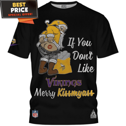 Minnesota Vikings If You Dont Like Vikings Merry KissmyAss TShirt, Minnesota Vikings Presents  Best Personalized Gift  U