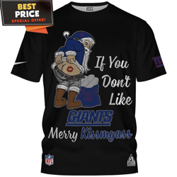 New York Giants If You Dont Like Giants Merry KissmyAss TShirt, New York Giants Gift Shop  Best Personalized Gift  Uniqu