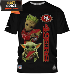 San Francisco 49ers x Groot x Baby Yoda Fan TShirt, Best Gifts For 49ers Fans  Best Personalized Gift  Unique Gifts Idea