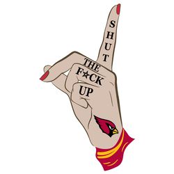 Shut The Fuck Up Arizona Cardinals SVG