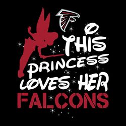 This Princess Loves Her Atlanta Falcons SVG