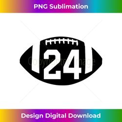 Football Jersey Number 24 Jersey T- Art-Player Number - Classic Sublimation PNG File - Ideal for Imaginative Endeavors