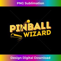 pinball wizard - retro vintage multiball pinball arcade game - urban sublimation png design - spark your artistic genius