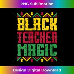 Womens Black History is American History Black teacher magic V-Neck - Eco-Friendly Sublimation PNG Download - Rapidly Innovate Your Artistic Vision