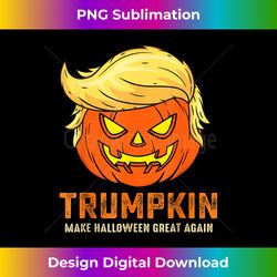 Trumpkin Make Halloween Great Again Funny Pumpkin Family - Sleek Sublimation PNG Download - Reimagine Your Sublimation Pieces