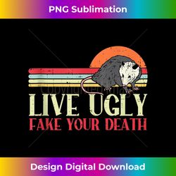 Live Ugly Fake Your Death Opossum Sunset Retro Possum - Sophisticated PNG Sublimation File - Channel Your Creative Rebel