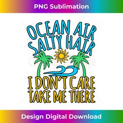 Ocean Air Salty Hair Beach Vacation Holidays Summer Graphic - Deluxe PNG Sublimation Download - Tailor-Made for Sublimation Craftsmanship