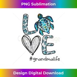 Grandma Turtle - Love Grandma Life Sea Turtle - Bespoke Sublimation Digital File - Craft with Boldness and Assurance
