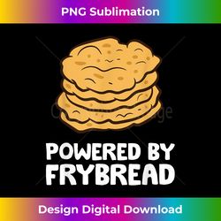 Powered By Frybread - Urban Sublimation PNG Design - Channel Your Creative Rebel
