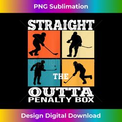 Straight Outta The Penalty Box Ice Hockey Player Hockey - Deluxe PNG Sublimation Download - Challenge Creative Boundaries