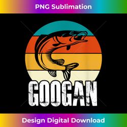 Googan Fishing Fisherman Fisher Retro - Bohemian Sublimation Digital Download - Craft with Boldness and Assurance