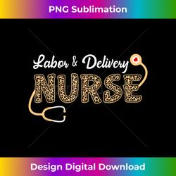 Labor & Delivery Nurse Leopard Print Stethoscope Heart L&D - Edgy Sublimation Digital File - Chic, Bold, and Uncompromising