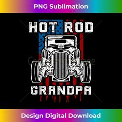 Hot Rod Grandpa Vintage Car American Flag - Chic Sublimation Digital Download - Lively and Captivating Visuals