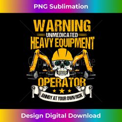Heavy Equipment Operator Excavator Construction Backhoe - Bespoke Sublimation Digital File - Channel Your Creative Rebel