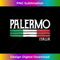 Palermo Sicilia Sicily Italy Italia Italian Souvenir - Timeless PNG Sublimation Download - Spark Your Artistic Genius