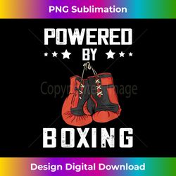 boxing gloves powered by boxing boxer kickboxer boxing - sublimation-optimized png file - chic, bold, and uncompromising