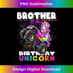 Brother of Birthday Unicorn Monster Truck Matching Family - Classic Sublimation PNG File - Elevate Your Style with Intricate Details