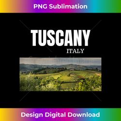 tuscany italy landscape - edgy sublimation digital file - infuse everyday with a celebratory spirit