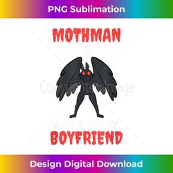 Mothman Is Real Mothman For - Sleek Sublimation PNG Download - Lively and Captivating Visuals