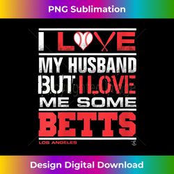 s mookie betts i love my husband gameday - classic sublimation png file - challenge creative boundaries