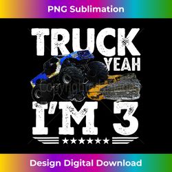 Truck Yeah Monster Truck 3rd Birthday - Sleek Sublimation PNG Download - Craft with Boldness and Assurance